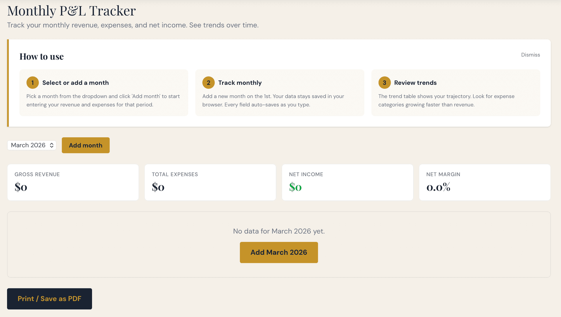 Monthly P&L Tracker showing month selector, revenue and expenses cards, net income tracking, and Print/Save as PDF button